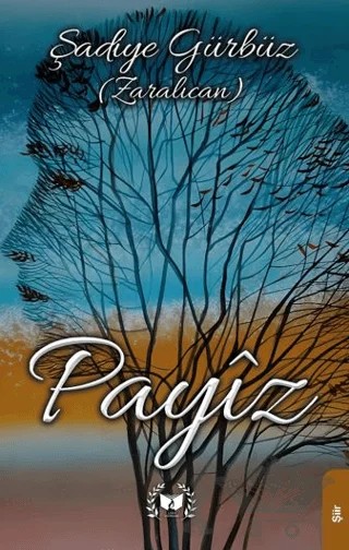 Payiz – Şadiye Gürbüz – Ateş Yayınları kitap kapağı