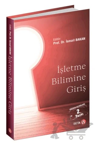 İşletme Bilimine Giriş – İsmail Bakan – Beta Yayınevi kitap kapağı