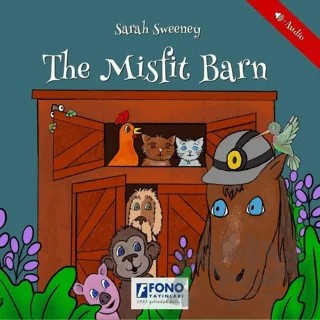 The Misfit Barn (Sesli) – Sarah Sweeney – Fono Yayınları kitap kapağı
