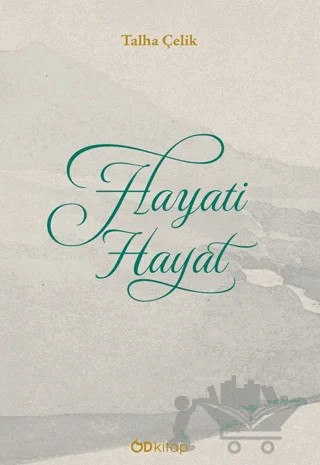 Hayati Hayat – Talha Çelik – Od Kitap kitap kapağı