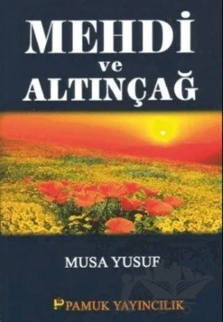 Mehdi ve Altınçağ (Sır-007) – Musa Yusuf – Pamuk Yayıncılık kitap kapağı
