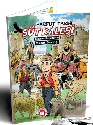 Süt Kalesi - Harput Tarihi (Resimli) – Murat Sevinç – Bordo Ressam kitap kapağı
