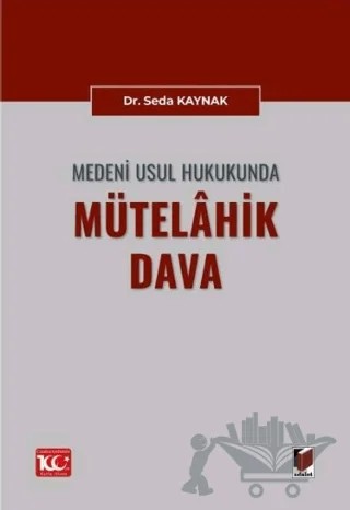 Medeni Usul Hukukunda Mütelahik Dava – Seda Kaynak – Adalet Yayınevi kitap kapağı