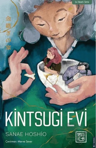 Kintsugi Evi – Hoshio Sanae – Athica Yayınları kitap kapağı
