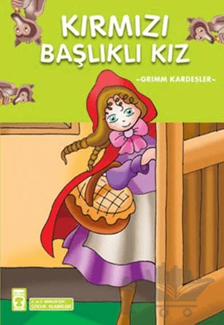 Kırmızı Başlıklı Kız – Grimm Kardeşler – Timaş Çocuk kitap kapağı