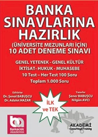 Banka Sınavlarına Hazırlık 10 Adet Deneme Sınavı (Üniversite Mezunları İçin) – Nilgün Avcı, Şener Babuşçu – Akademi Consulting Training kitap kapağı