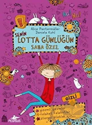 Senin Lotta Günlüğün Sana Özel – Alice Pantermüller – Pegasus Çocuk Yayınları kitap kapağı