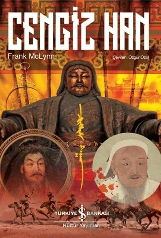 Cengiz Han – Frank Mclynn – İş Bankası Kültür Yayınları kitap kapağı