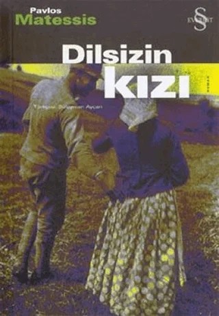 Dilsizin Kızı – Pavlos Matesis – Everest Yayınları kitap kapağı