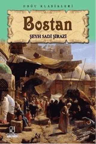 Bostan – Şeyh Sadi Şirazi – Anonim Yayıncılık kitap kapağı