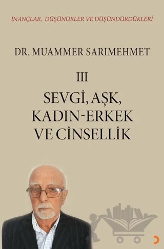 İnançlar, Düşünürler ve Düşündürdükleri III – Muammer Sarımehmet – Cinius Yayınları kitap kapağı