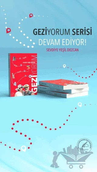 Geziyorum 4 – Sevdiye Yeşil Dezcan – Yazşader Yayıncılık kitap kapağı