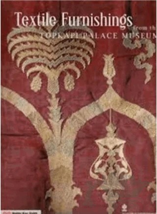 Textile Furnishings From The Topkapı Palace Museum – Hülya Tezcan, Sumiyo Okumura – Yapı Kredi Yayınları kitap kapağı