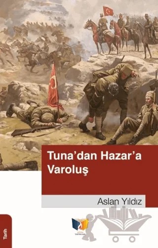 Tuna'dan Hazar'a Varoluş – Aslan Yıldız – Ateş Yayınları kitap kapağı