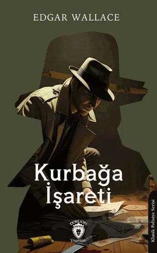 Kurbağa İşareti – Edgar Wallace – Dorlion Yayınları kitap kapağı