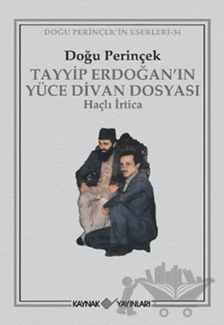 Tayyip Erdoğan’ın Yüce Divan Dosyası – Doğu Perinçek – Kaynak Yayınları kitap kapağı