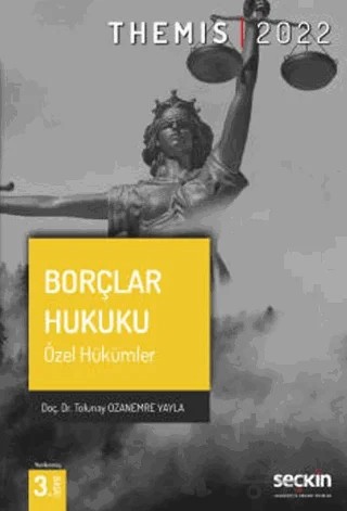 Themis - Borçlar Hukuku - Özel Hükümler – H. Tolunay Ozanemre Yayla – Seçkin Yayıncılık kitap kapağı