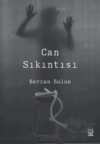 Can Sıkıntısı – Berzan Sulun – Luna Yayınları kitap kapağı