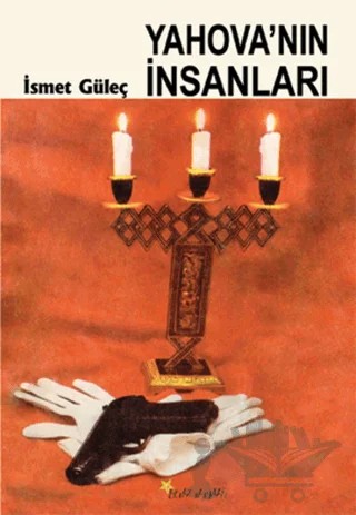 Yahova’nın İnsanları – İsmet Güleç – Beyaz Yayınları kitap kapağı