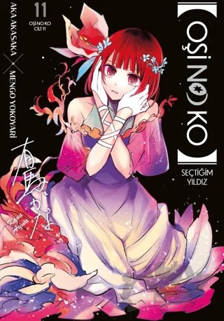Oşi No Ko 11. Cilt – Aka Akasaka – Gerekli Şeyler Yayıncılık kitap kapağı