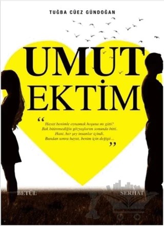 Umut Ektim – Tuğba Cüez Gündoğan – Sokak Kitapları Yayınları kitap kapağı