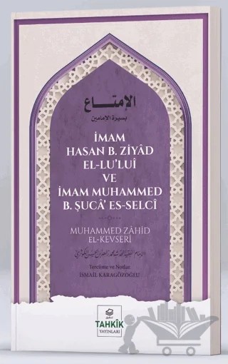 İmam Hasan b. Ziyad El-Lu'lui ve İmam Muhammed b. Şuca' Es-Selci – Muhammed Zahid el-Kevseri – Tahkik Yayınları kitap kapağı