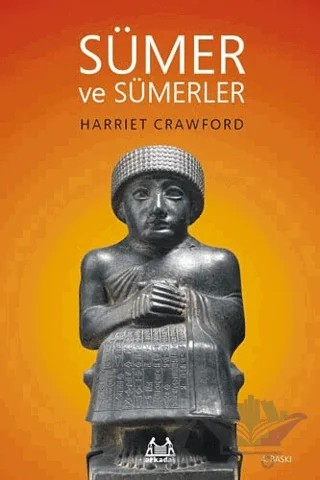 Sümer ve Sümerler – Harriet Crawford – Arkadaş Yayınları kitap kapağı