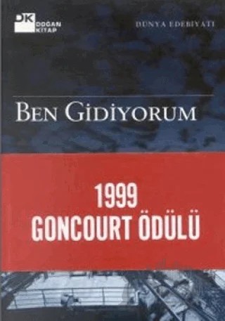 Ben Gidiyorum – Jean Echenoz – Doğan Kitap kitap kapağı