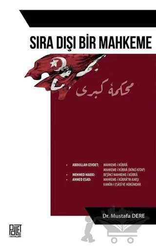 Sıra Dışı Bir Mahkeme – Mustafa Dere – Palet Yayınları kitap kapağı