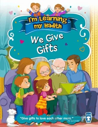 I'm Learning My Hadith - We Give Gifts – Nur Kutlu – Timaş Publishing kitap kapağı