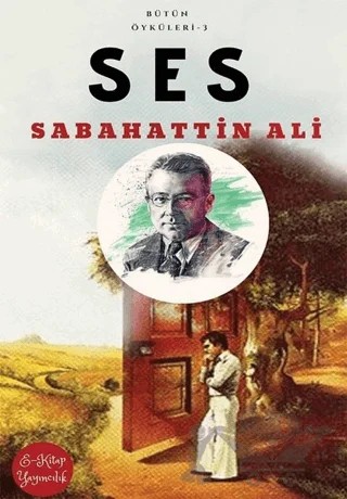 Ses – Sabahattin Ali – E-Kitap Yayıncılık kitap kapağı
