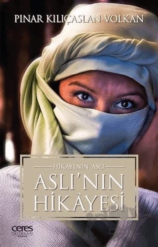 Aslı’nın Hikayesi – Pınar Kılıçaslan Volkan – Ceres Yayınları kitap kapağı
