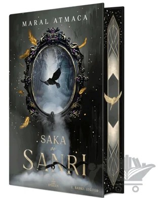 Saka ve Sanrı 1 – Yan Boyamalı – Maral Atmaca – Ephesus Yayınları kitap kapağı