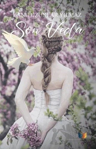 Son Veda – Banu Uzunlar Yılmaz – Ateş Yayınları kitap kapağı