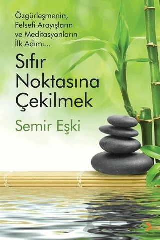 Sıfır Noktasına Çekilmek – Semir Eşki – Cinius Yayınları kitap kapağı