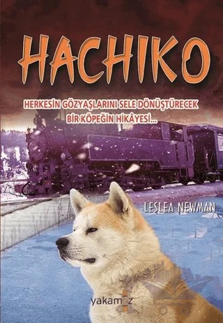 Hachiko – Leslea Newman – Yakamoz Yayınevi kitap kapağı