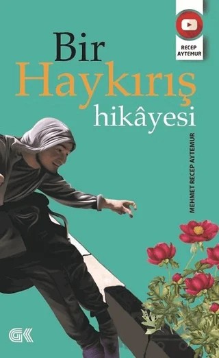 Bir Haykırış Hikayesi – Mehmet Recep Aytemur – Gençlik Kitabevi Yayınları kitap kapağı
