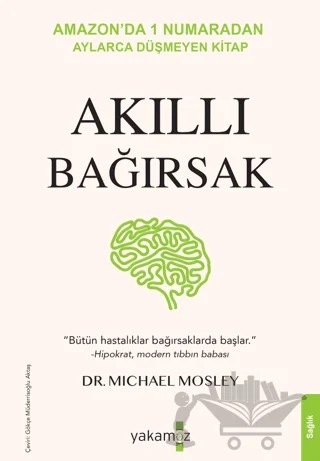 Akıllı Bağırsak – Michael Mosley – Yakamoz Yayınevi kitap kapağı