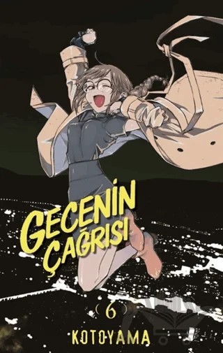 Gecenin Çağrısı Cilt 6 – Kotoyama – Kayıp Kıta Yayınları kitap kapağı