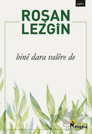 Binê Dara Valêre de – Roşan Lezgîn – Roşna Yayınları kitap kapağı