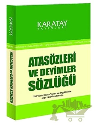 Atasözleri ve Deyimler Sözlüğü – Kolektif – Karatay Yayınları kitap kapağı