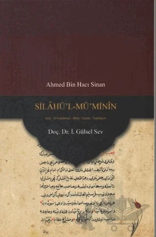 Silahü’l-Mü’Minin – İ. Gülsel Sev – Palet Yayınları kitap kapağı