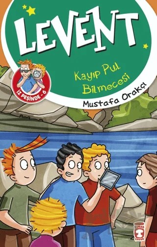 Levent İz Peşinde 6: Kayıp Pul Bilmecesi – Mustafa Orakçı – Timaş Çocuk kitap kapağı