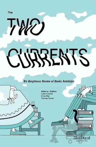 The Two Currents – Kolektif – Matbuat Yayınları kitap kapağı