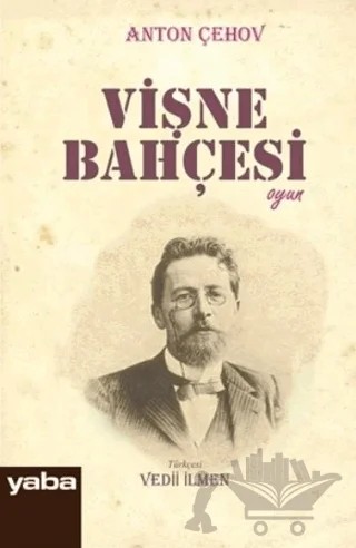 Vişne Bahçesi – Anton Pavloviç Çehov – Yaba Yayınları kitap kapağı