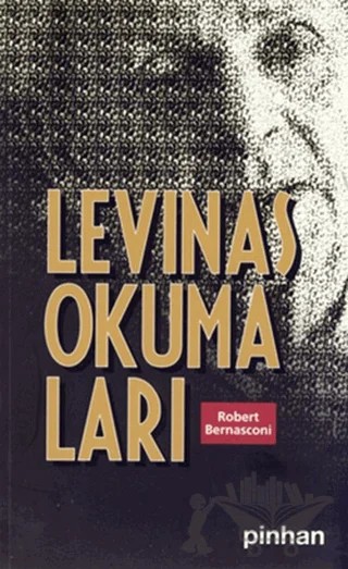 Levinas Okumaları – Robert Bernasconi – Pinhan Yayıncılık kitap kapağı
