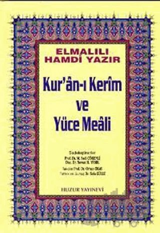 Orta Boy Kur’an-ı Kerim ve Yüce Meali – Elmalılı Muhammed Hamdi Yazır – Huzur Yayınevi kitap kapağı