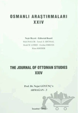 Osmanlı Araştırmaları - The Journal of Ottoman Studies Sayı: 24 – Kolektif – İsam Yayınları kitap kapağı