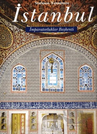 İstanbul – Stefanos Yerasimos – Tarih Vakfı Yurt Yayınları kitap kapağı