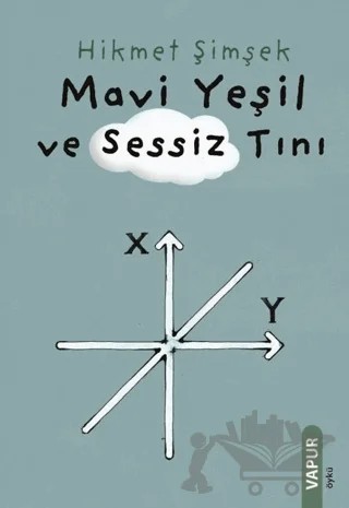 Mavi Yeşil ve Sessiz Tını – Hikmet Şimşek – Vapur Yayınları kitap kapağı